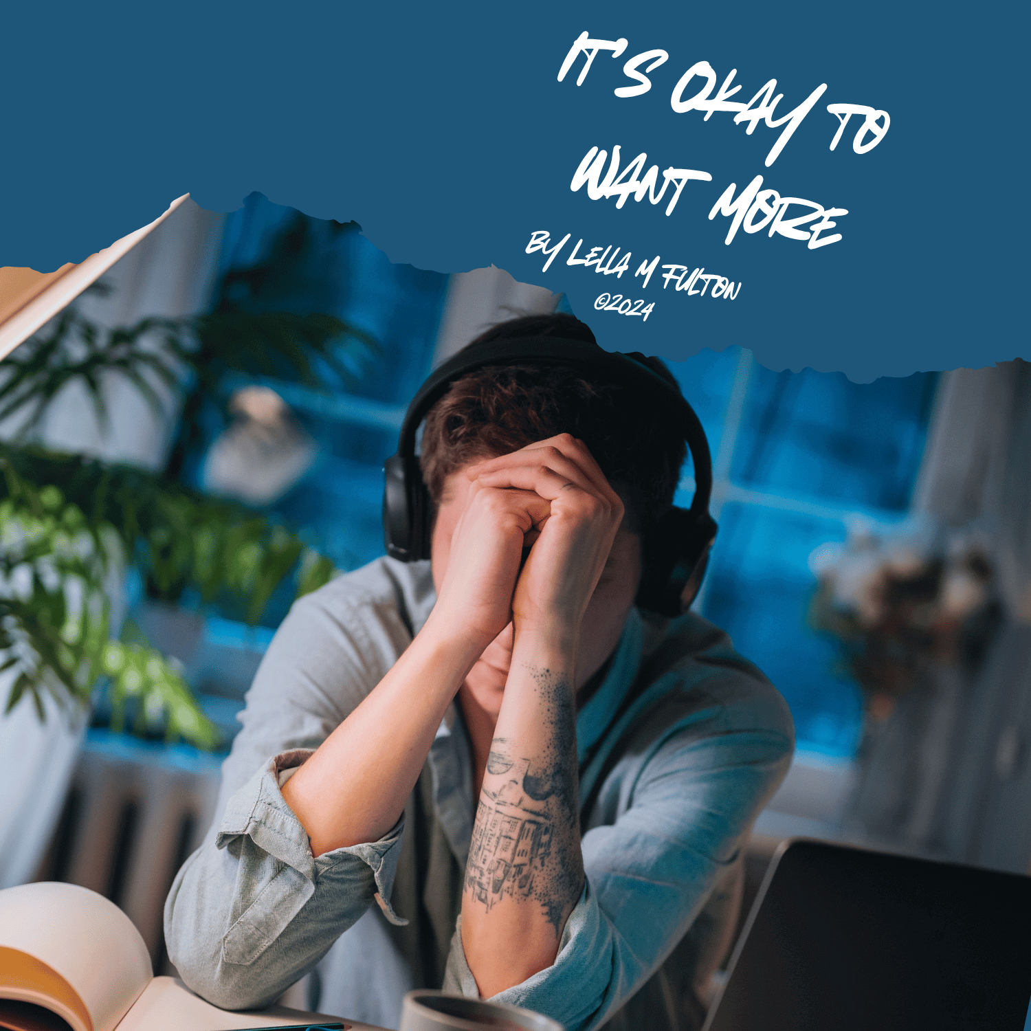 It’s Okay to Want More